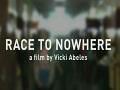 Race To Nowhere